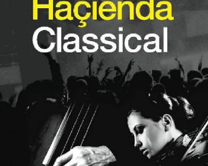 Hacienda Classical events
