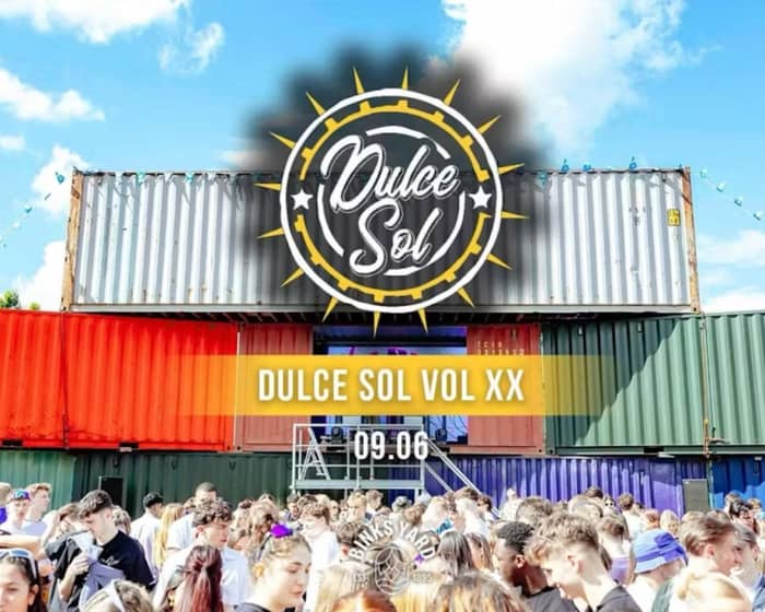 DULCE SOL / VOL XX | SOCIALS tickets