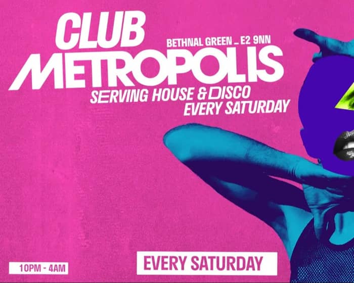 Club Metropolis: Serving House & Disco tickets