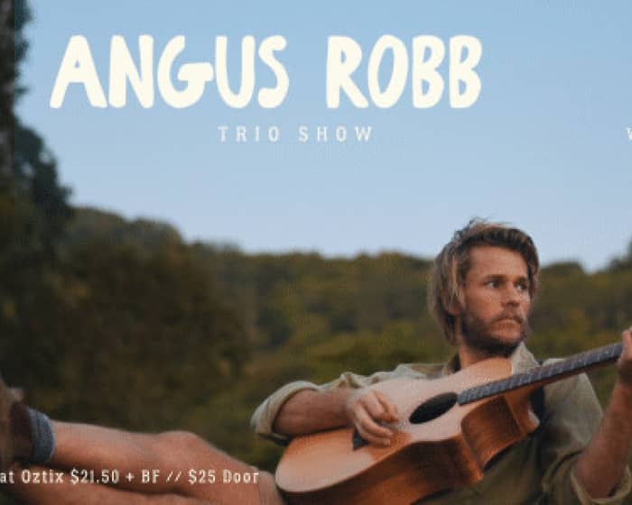 Angus Robb Trio tickets