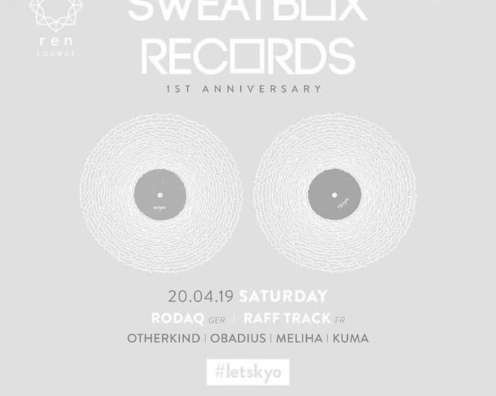 Sweatbox Records 1st Anniversary feat. Rodaq, Raff Track, Kuma, Meliha, OtherKind, Obadius tickets