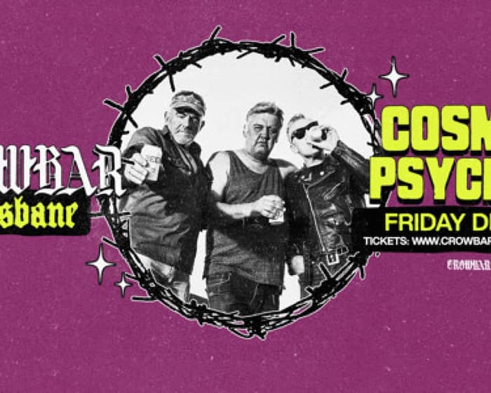 Cosmic Psychos tickets