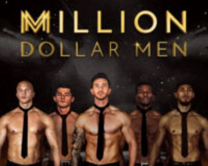 Million Dollar Men tickets