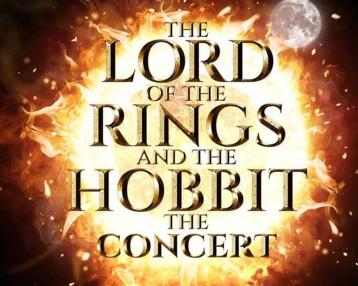 The Lord of the Rings and The Hobbit - The Concert tickets