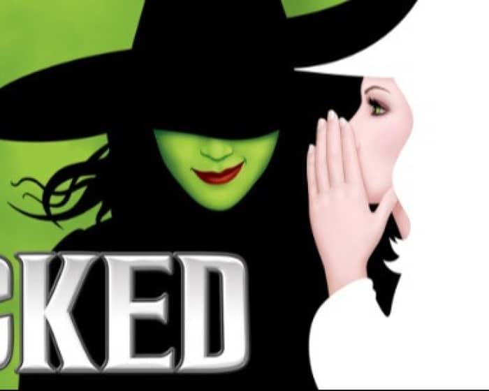 Wicked tickets