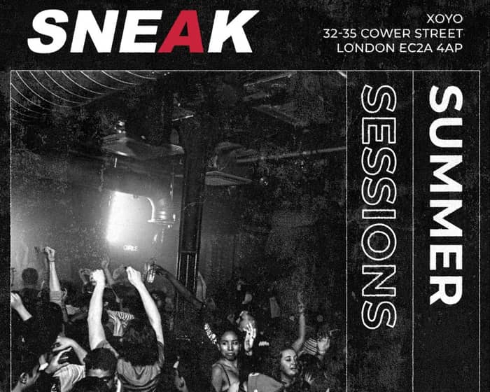 SNEAK Summer Sessions Rave tickets