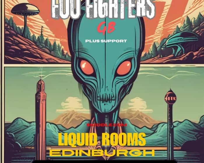 Foo Fighters GB | The Liquid Rooms, Edinburgh tickets