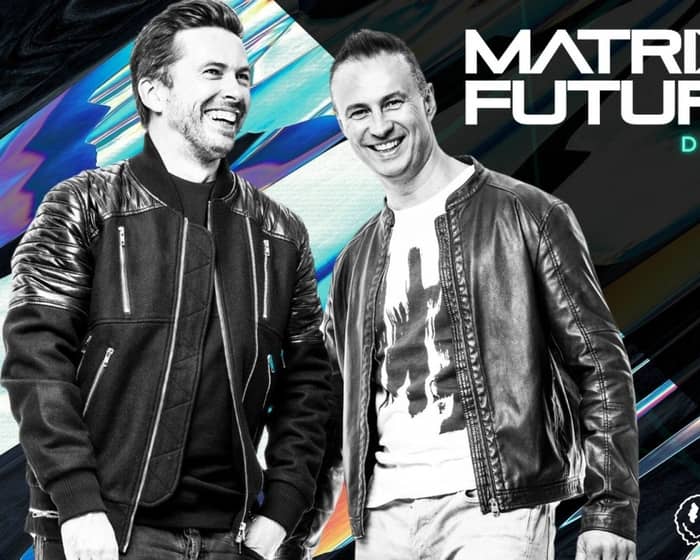 Matrix & Futurebound tickets