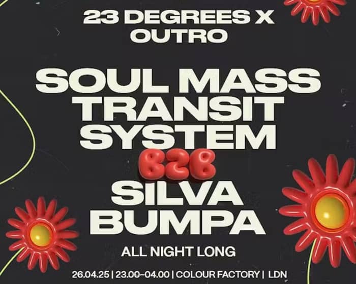 Soul Mass Transit System b2b Silva Bumpa tickets