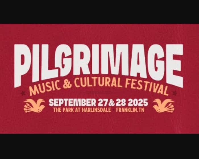 Pilgrimage Music Festival 2025 tickets
