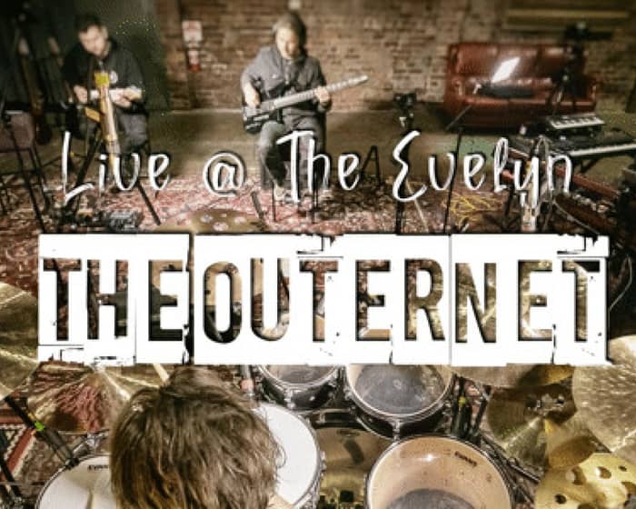 The Outernet - Week 1 tickets