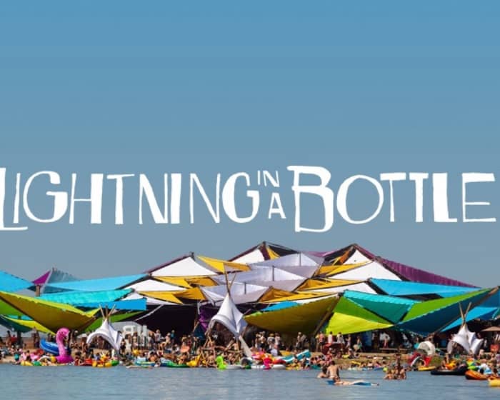 Lightning in a Bottle Festival 2022 tickets