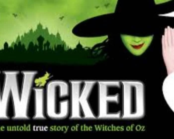 Wicked tickets