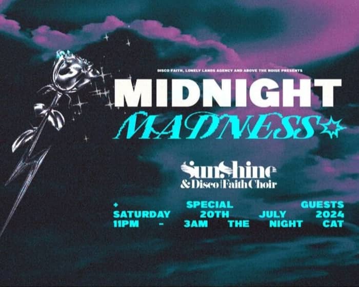 Sunshine & Disco Faith Choir | MIDNIGHT MADNESS tickets