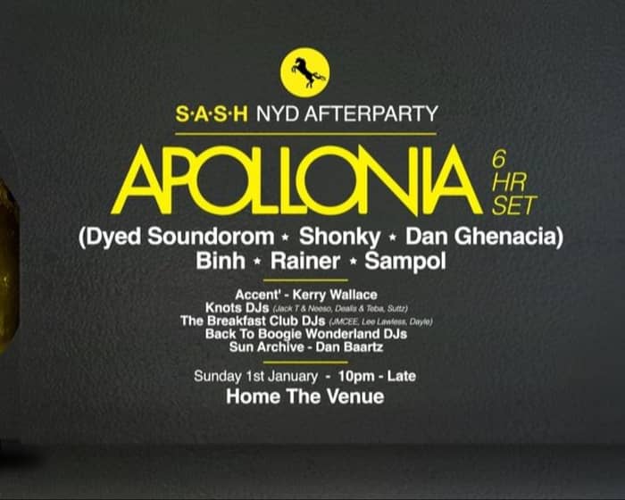 S.A.S.H Presents Apollonia ★ NYD ★ After Party tickets