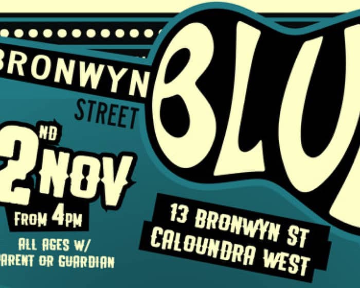 Bronwyn Street Blues Volume 10 tickets