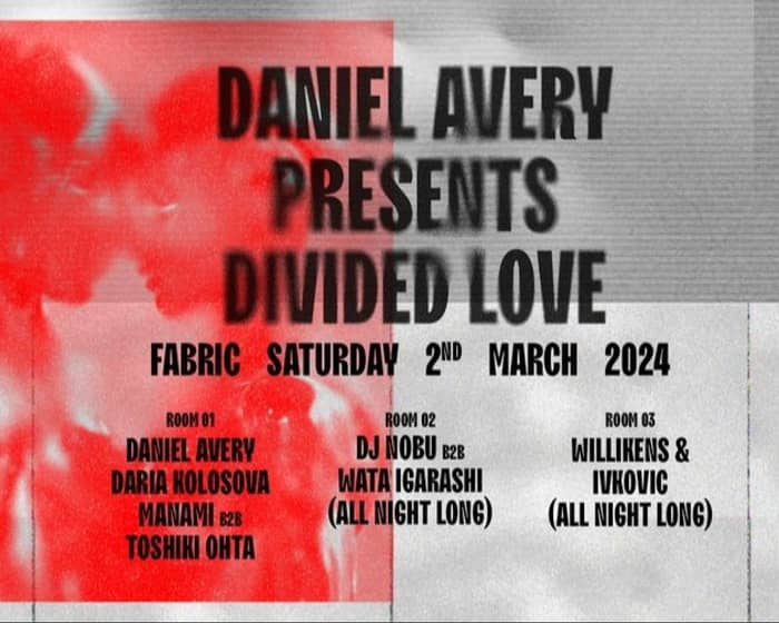 fabric: Daniel Avery, Daria Kolosova, DJ Nobu B2B Wata Igarashi, Lena Willikens tickets