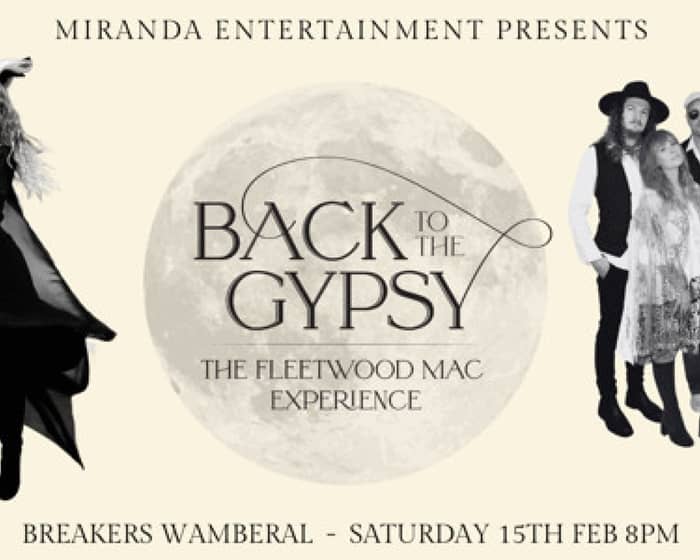 Back To The Gypsy The Fleetwood Mac Experience tickets