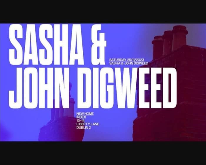 Index: Sasha and John Digweed tickets