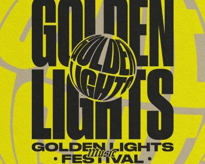 Golden Lights Music Festival 2025 tickets