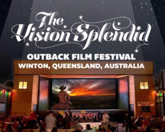 The Vision Splendid Outback Film Festival | Season 3 tickets