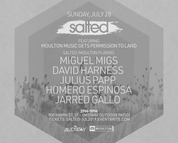 Salted x Moulton Music Permission to Land tickets