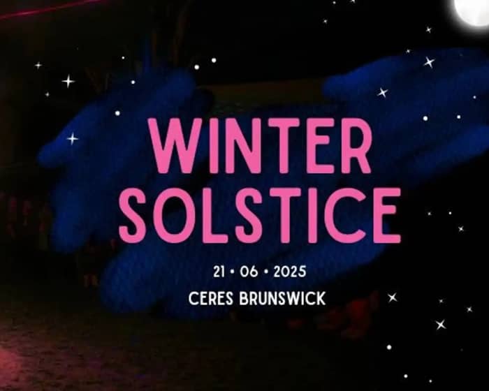 CERES Winter Solstice 2025 - After Dark tickets