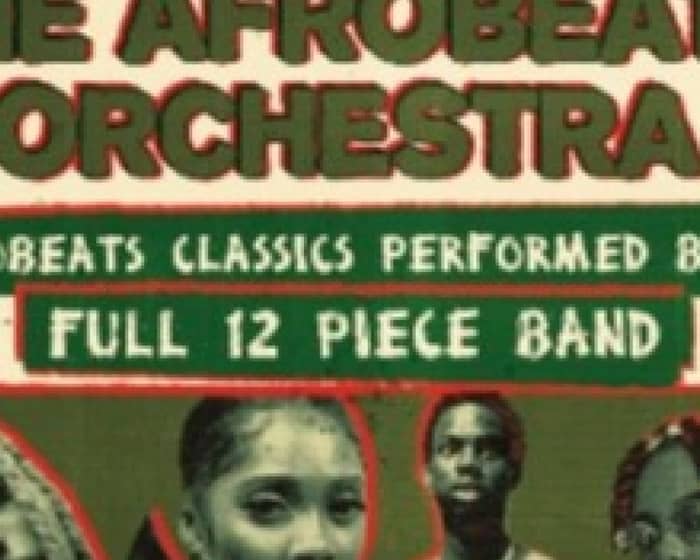 The Afrobeats Orchestra tickets