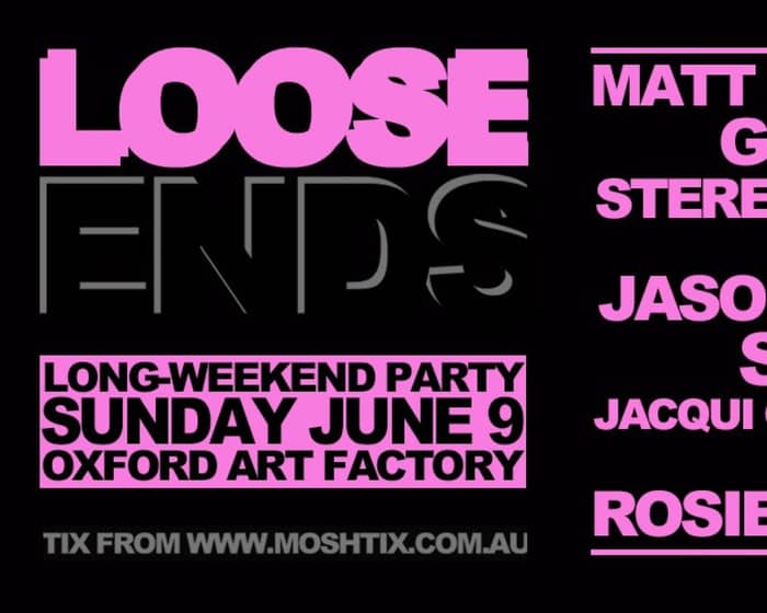 Loose Ends Winter Long-Weekend Party tickets