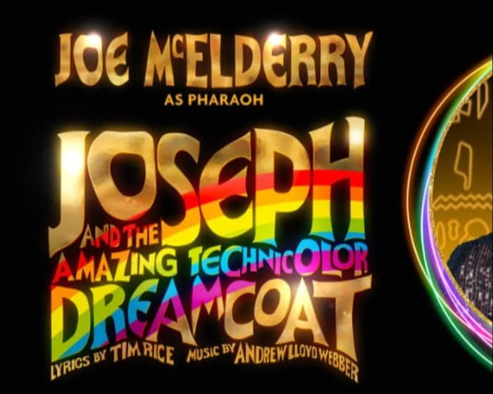 Joseph and the Amazing Technicolor Dreamcoat tickets