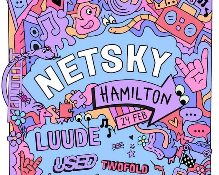 Netsky, LUUDE, Used | O:WEEK Hamilton tickets