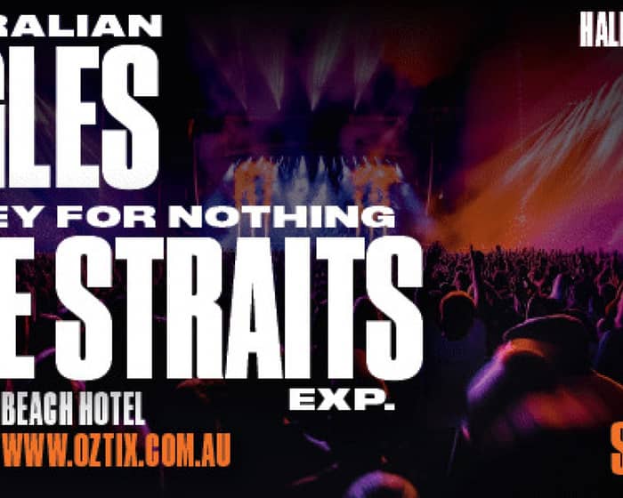 The Australian Eagles & Money For Nothing: Dire Straits Experience tickets