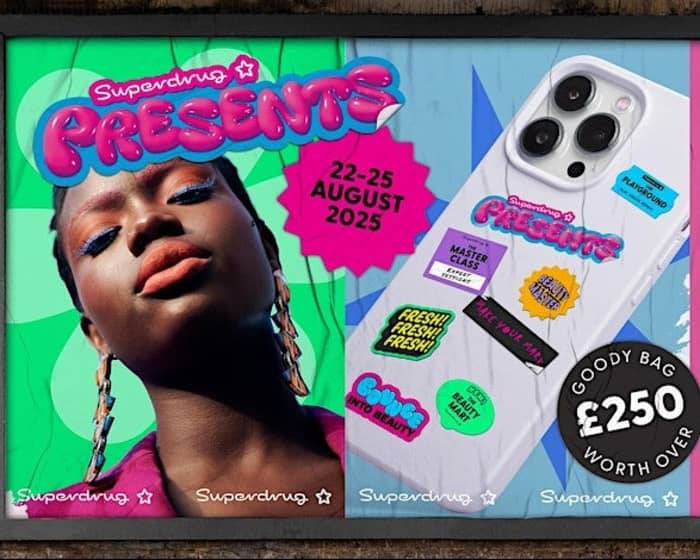 Superdrug Presents 2025 tickets