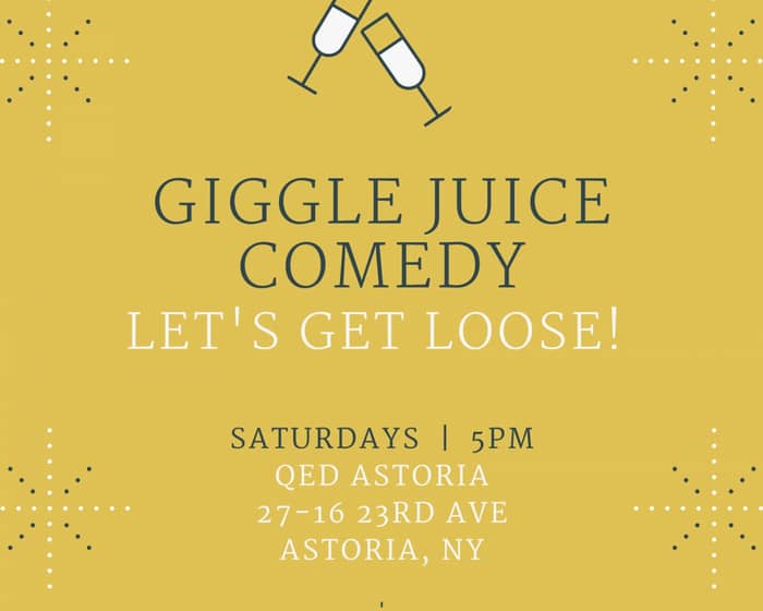 Giggle Juice Comedy tickets