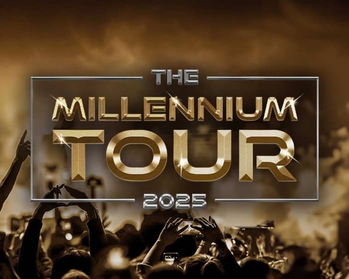 The Millennium Tour tickets