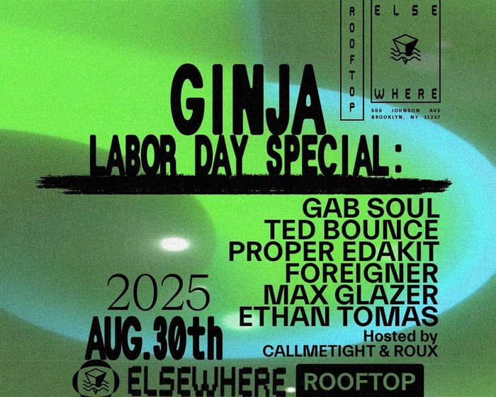 Ginja Labor Day Special tickets