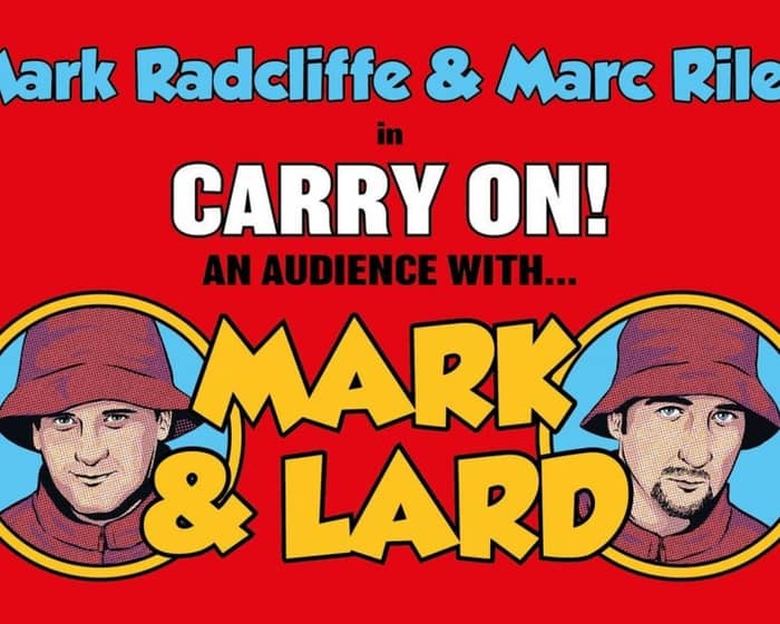 Mark & Lard tickets