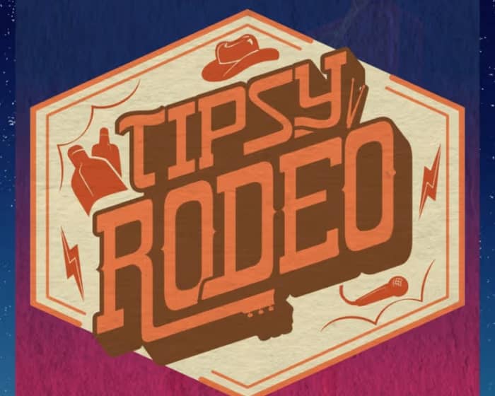 Tipsy Rodeo tickets