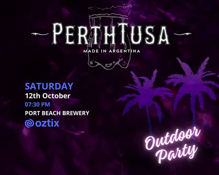 PERTHTUSA Outdoor Party tickets