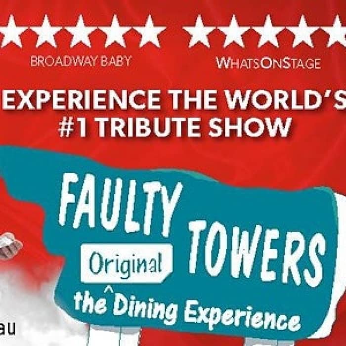 Faulty Towers Dinner Show tickets