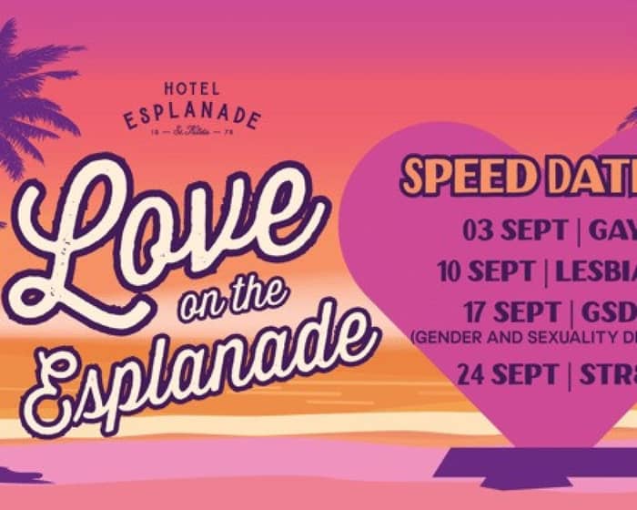 Love On The Esplanade | Str8 Speed Dating Night tickets