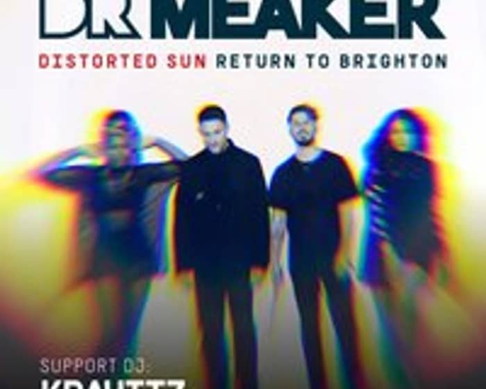 Dr Meaker tickets