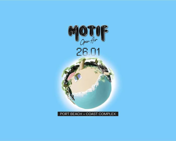 Motif Open Air Beach Festival tickets