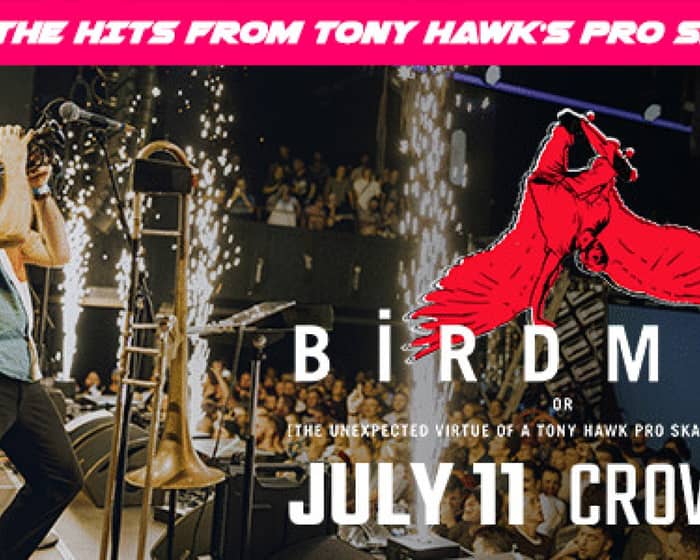 Birdman: or the Unexpected Virtue of a Tony Hawk Pro Skater Cover Band tickets