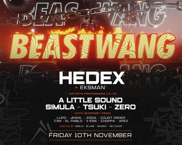 Beastwang with Hedex, A Little Sound, Simula, Tsuki, Zero, Eksman tickets
