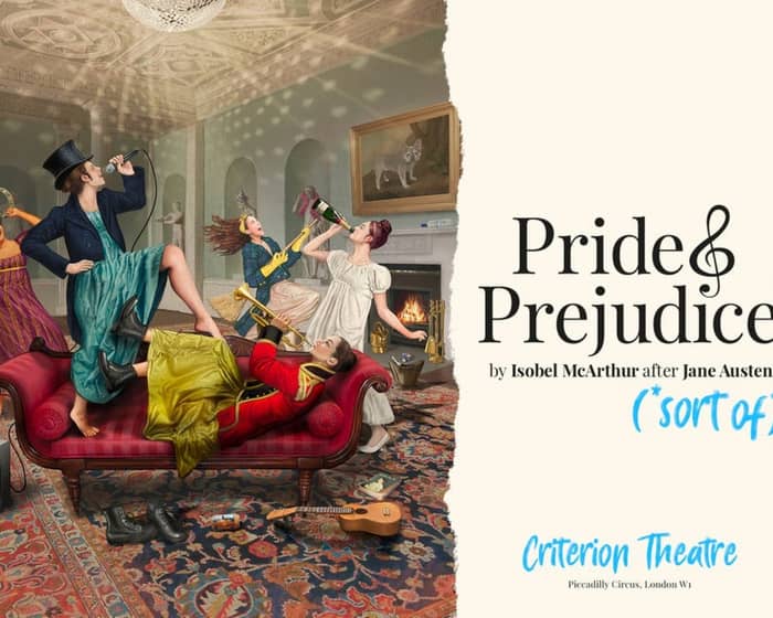 Pride and Prejudice* (*sort of) events