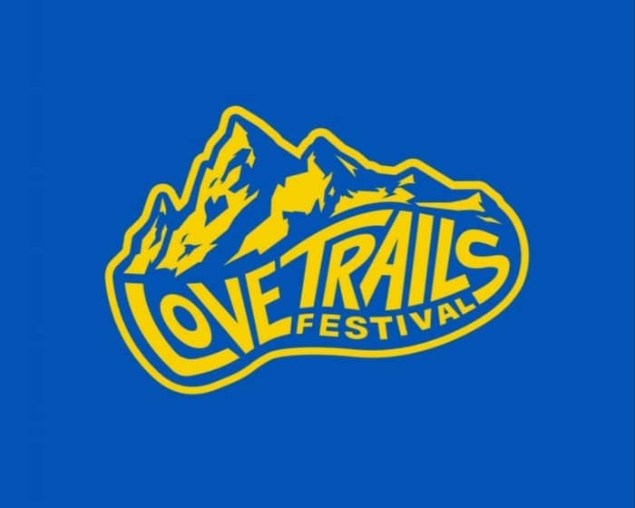 Love Trails Festival tickets