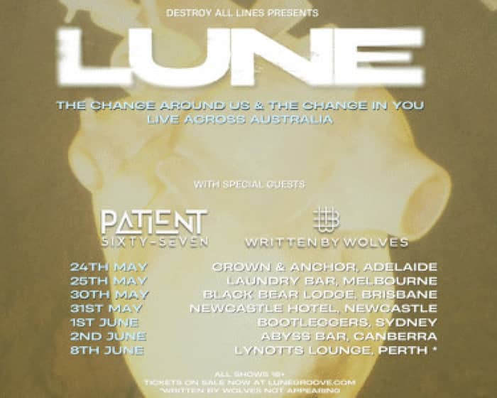 Lune 'The Change Around Us & The Change In You' Live Across Australia | Perth tickets