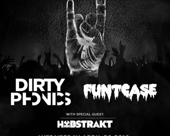 Dirtyphonics, Habstrakt and Funtcase || Neckbreaker Tour tickets