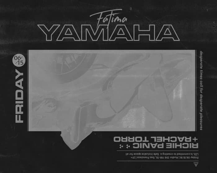 Lights Down Low SF Feat. Fatima Yamaha (Live) tickets